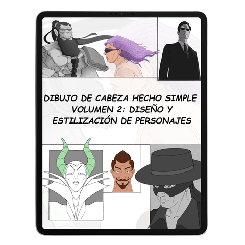 DIBUJO DE CABEZA HECHO SIMPLE VOLUMEN 2: DISEÑO Y ESTILIZACIÓN DE PERSONAJES